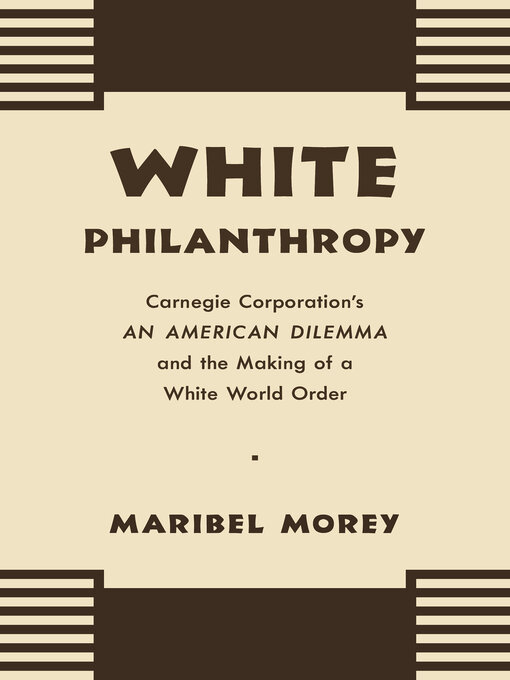 Title details for White Philanthropy by Maribel Morey - Available